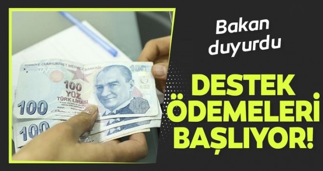 Bakan duyurdu: Destek ödemeleri 8-9 Aralık'ta yapılacak