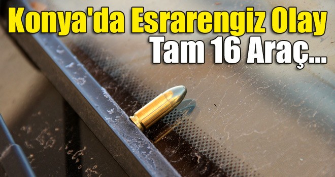 Otoparktaki 16 Aracın Üzerine Mermi Bırakıldı