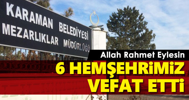08 Ağustos Karaman'da vefat edenler