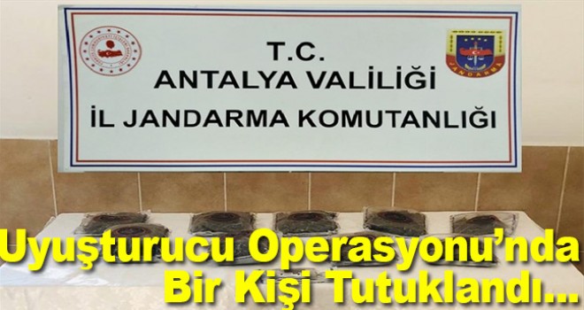 Antalya'da uyuşturucu operasyonunda bir kişi tutuklandı