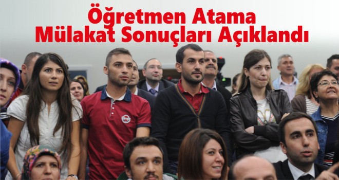 MEB Öğretmen Atama Mülakat Sonuçları Açıklandı