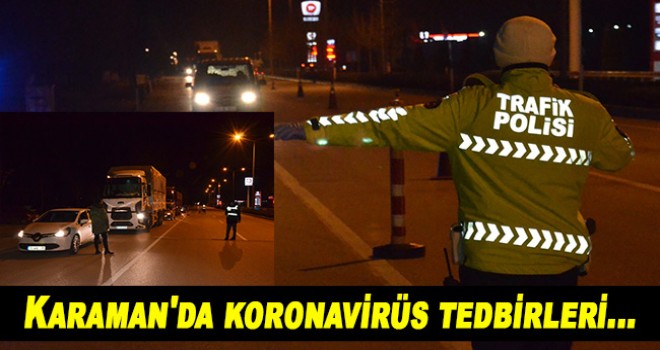 Karaman'da koronavirüs tedbirleri