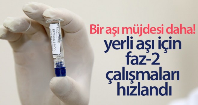 Yerli Aşıda Bir Müjde Daha