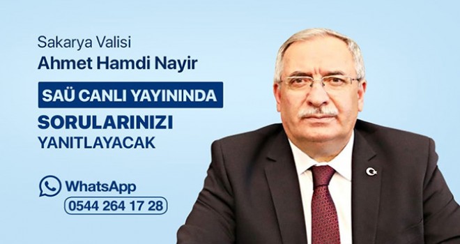SAÜ Canlı Yayında Vali’yi Ağırlayacak