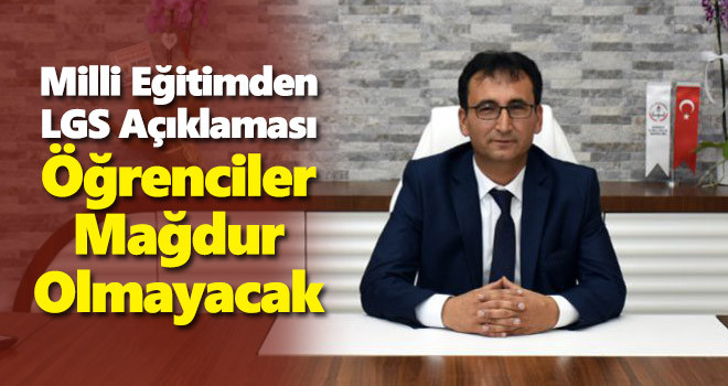 Milli Eğitim'den LGS Açıklaması