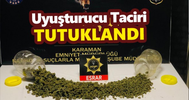 Uyuşturucu operasyonunda yakalanan zanlı tutuklandı