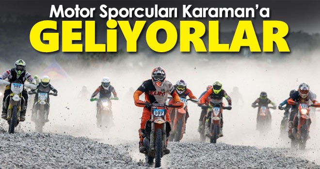 Enduro motor sporcuları 744. Türk Dil Bayramı'nda Ermenek'te buluşacak