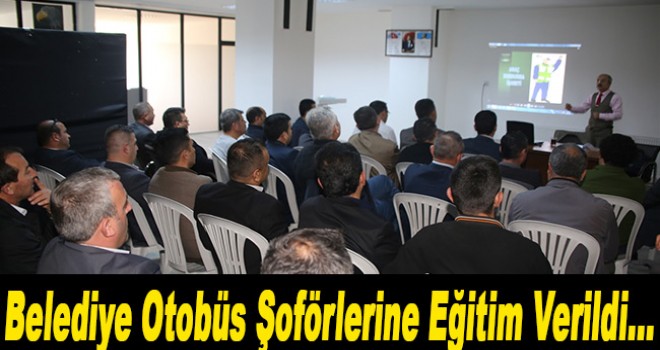 Karaman'da belediye otobüs şoförlerine eğitim verildi