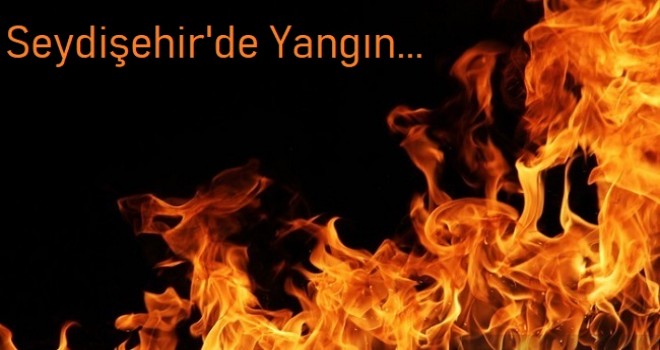 Seydişehir'de iş yerinde yangın