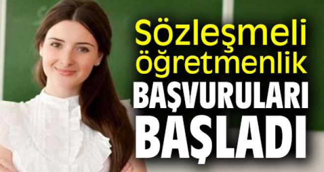 Sözleşmeli öğretmenlik başvuruları başladı