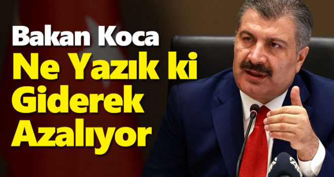 Bilim Kurulu sonrası Bakan Koca'dan son dakika açıklamalar