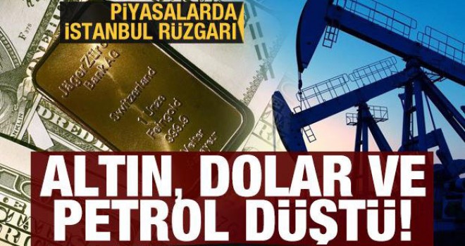 Piyasalarda İstanbul etkisi: Altın, petrol ve dolar düştü