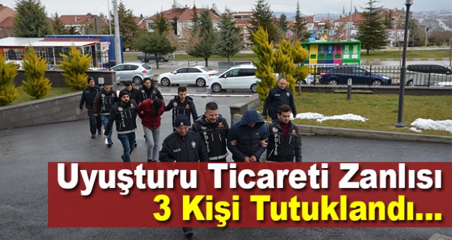 Karaman'da uyuşturucu ticareti zanlısı 3 kişi tutuklandı