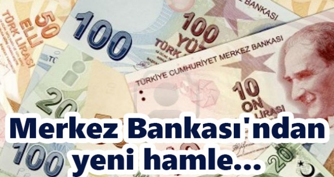 Merkez Bankası'ndan yeni hamle: Oranlar artırıldı
