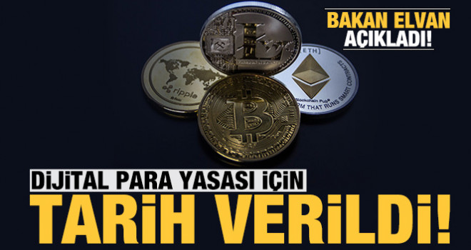 Bakan Elvan Dijital Para Yasası için tarih verdi!