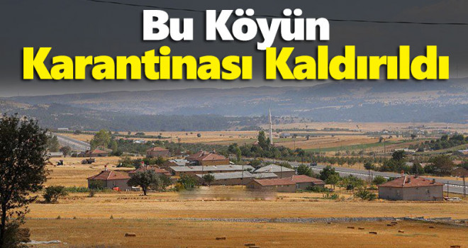 Karaman'da O Köyün Karantinası Kaldırıldı