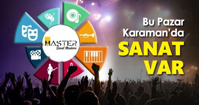 Master Sanat Akademi'den sanat dolu haftasonu
