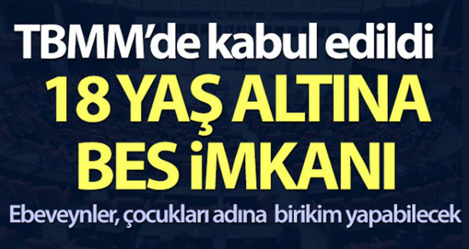 18 Yaş Altı BES Kapsamına Alındı
