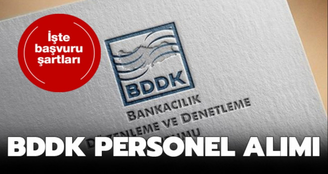 BDDK en az 6.500 TL maaş ile personel alımı yapacak! Başvuru şartları neler?