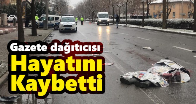 Motosikletli gazete dağıtıcısı kazada yaşamını yitirdi