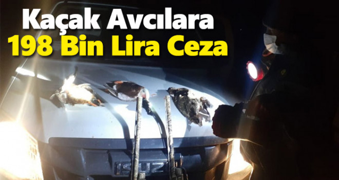 Karaman'da kaçak avcılara 198 bin lira ceza