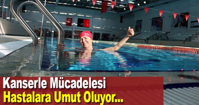 Kanserle mücadelesiyle hastalara umut oluyor