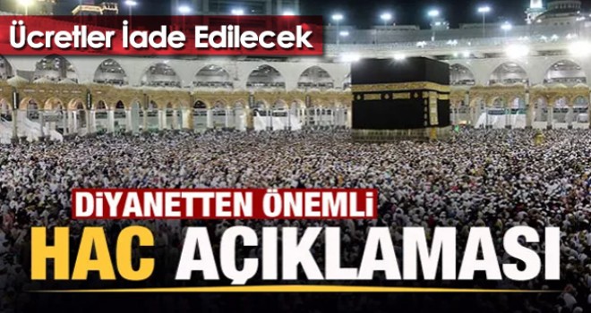Diyanetten son dakika hac açıklaması