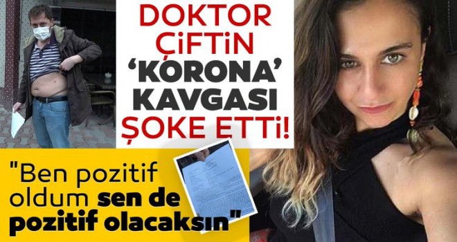 Koronalı kadın doktor, doktor eşine korona ol diye tükürdü