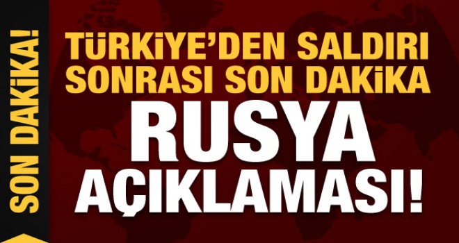 Rusya'nın açıklaması sonrası, Türkiye'den son dakika cevabı...