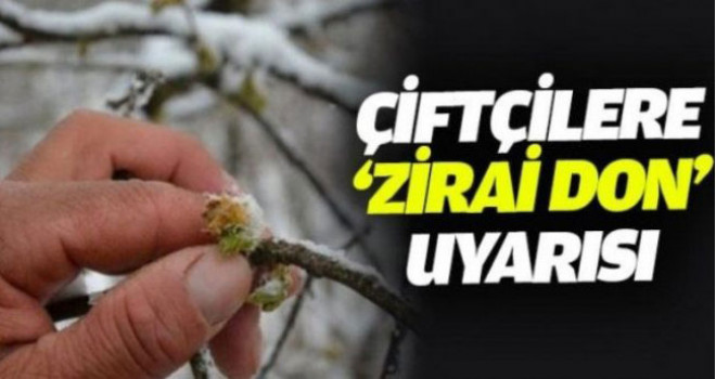 Karaman için zirai don uyarısı