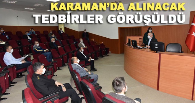 Karaman'da İl Pandemi Kurulu toplandı