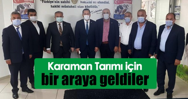 Karaman Tarımı İçin Bir Araya Geldiler