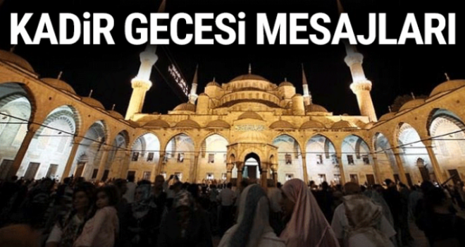 Kadir Gecesi Kandil Mesajları