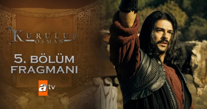 Kuruluş Osman 5. Bölüm Fragmanı Yayınlandı İzle!
