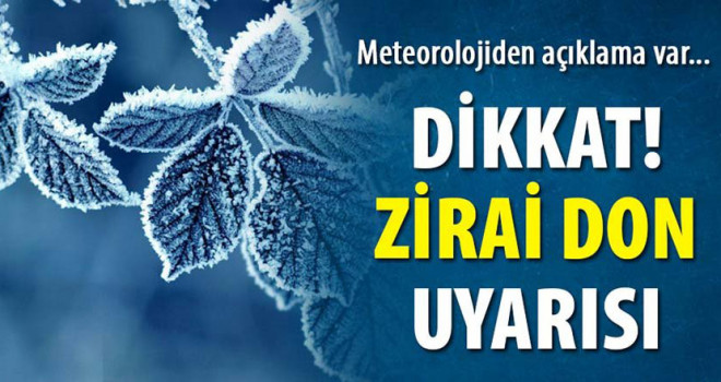 Karaman'da Zirai Don Tehlikesine Dikkat!