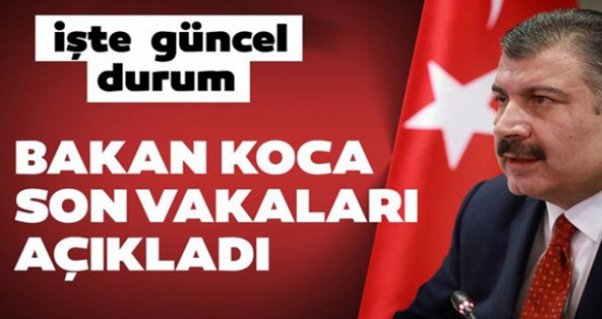 16 Mayıs koronavirüs vaka, ölü sayısı ve son durum açıklandı