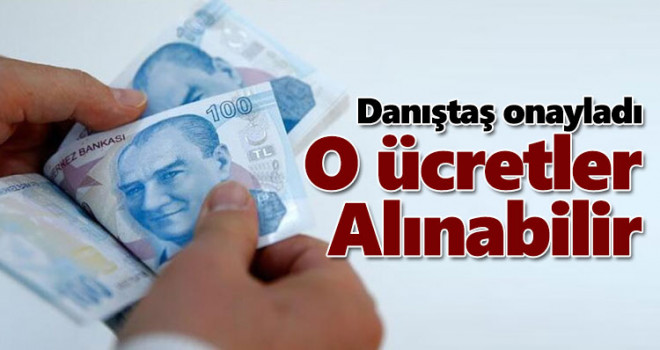 Hesap işletim ücretine Danıştay’dan onay