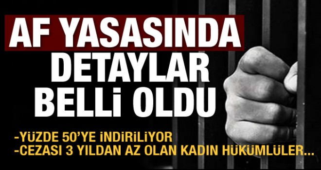 Ceza infaz paketinde detaylar belli oldu