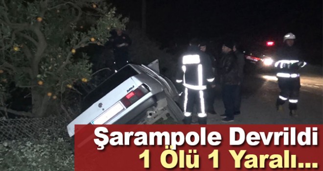 Antalya'da otomobil şarampole devrildi: 1 ölü, 1 yaralı