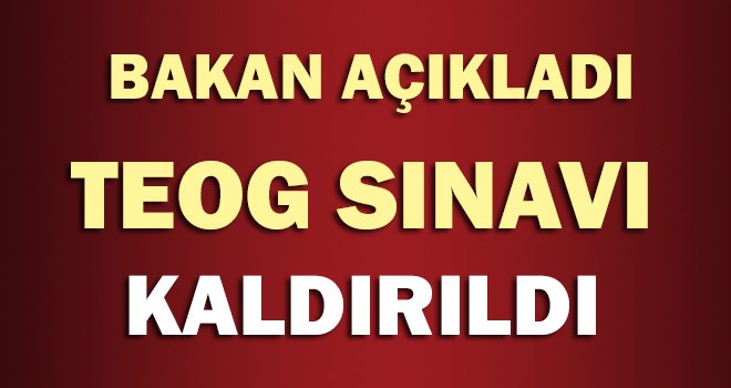 Teog Sınavı Kaldırıldı