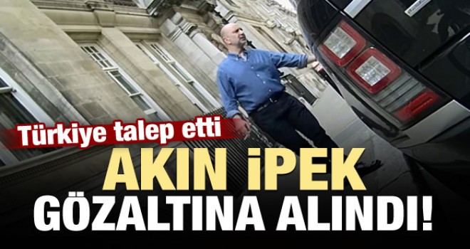 Akın İpek Gözaltına Alındı