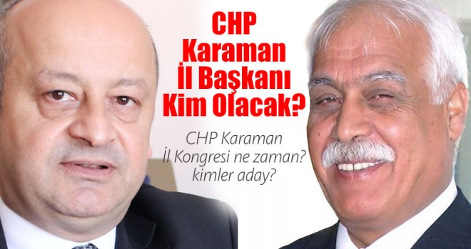CHP İl Başkanı Kim Olacak?