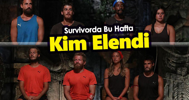 Survivor Bu Hafta Kim Elendi? 13 Haziran 2021