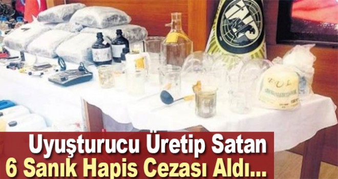 Antalya'da 6 sanık uyuşturucu imalatı ve ticareti suçundan hapis cezasına çarptırıldı