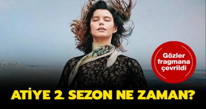 Atiye 2.sezon fragmanı yayında