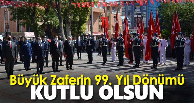 Büyük Zafer'in 99. yıl dönümü