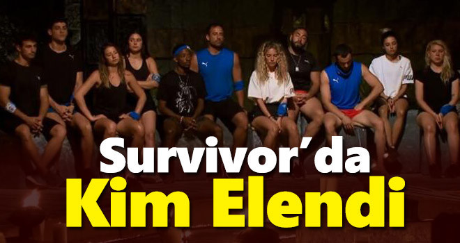 Survivor Bu Hafta Kim Elendi? 23 Mart 2021