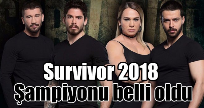 Survivor 2018'in Şampiyonu Belli Oldu