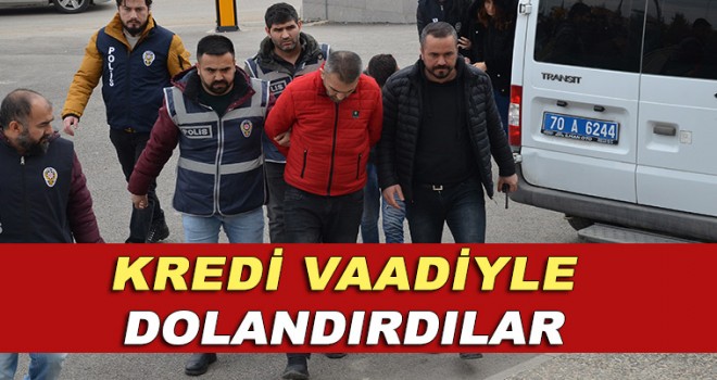 Banka kredisi çıkarma vaadiyle dolandırıcılık yaptılar