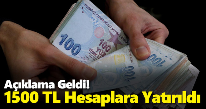 Açıklama Yapıldı! Paralar Hesaplara Yatırıldı